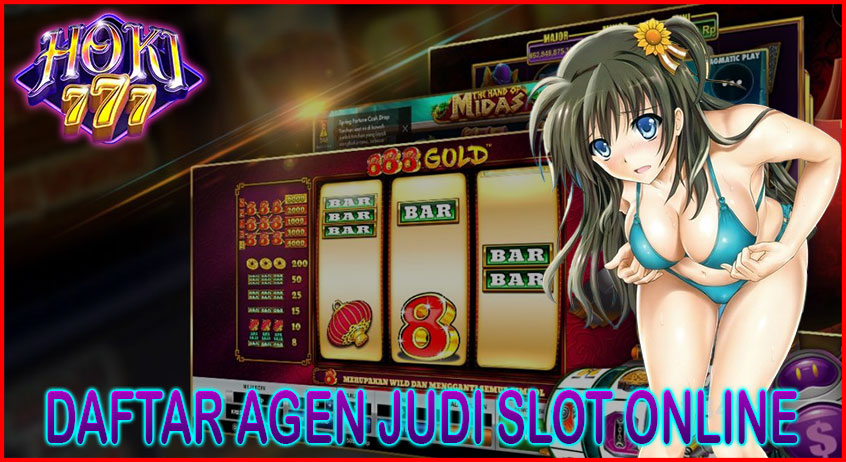 DAFTAR AGEN JUDI SLOT ONLINE